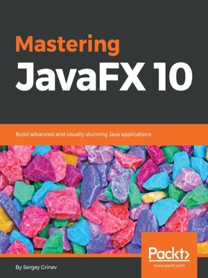 cover image of Mastering JavaFX 10